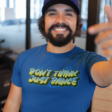 Don't Think Just Dance Men's Tee
