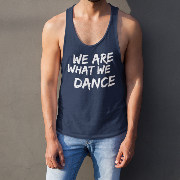 We Are What We Dance Men's Tank Top
