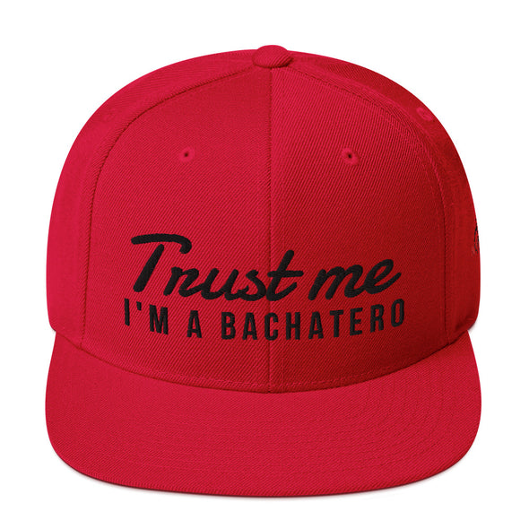 Trust me I'm A Bachatero Snapback Cap - Infinity Dance Clothing