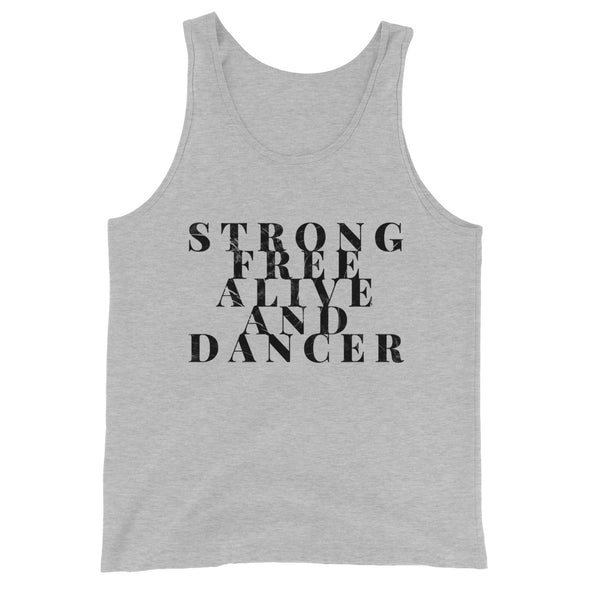 Strong Free Alive And Dancer Men's Tank Top - Infinity Dance Clothing