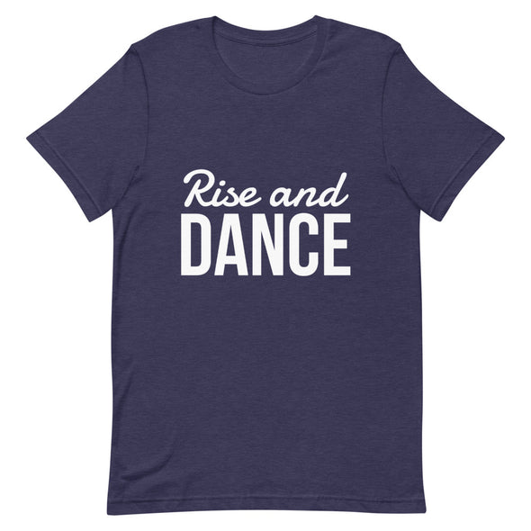 Rise And Dance Men's Tee - Infinity Dance Clothing